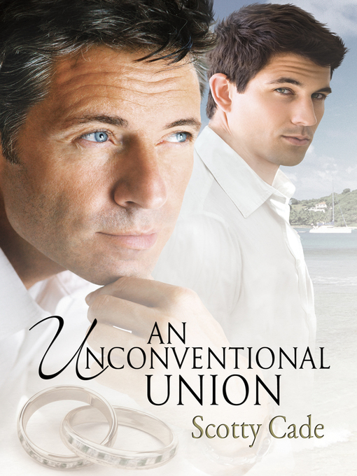 Title details for An Unconventional Union by Scotty Cade - Available